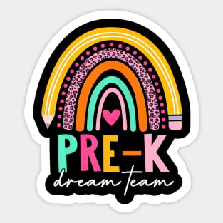 Cute Pre K Dream Team Back To School Teacher Kids Women Sticker